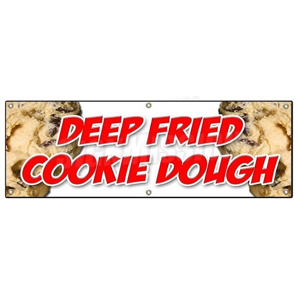 DEEP FRIED COOKIE DOUGH BANNER SIGN warm fresh homemade fryed pie